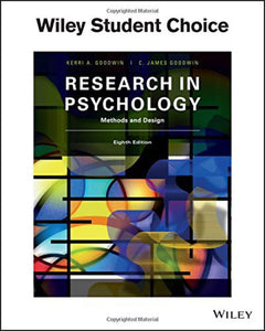 *PRE-ORDER, APPROX 5-7 BUSINESS DAYS* Research In Psychology Methods and Design 8th Edition by C. James Goodwin 9781119330448