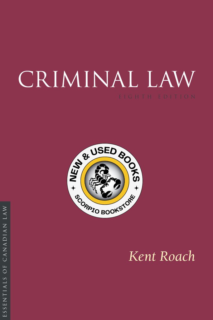 Criminal Law 8th Edition by Kent Roach 9781552216736 *83d *FINAL SALE* *SAN