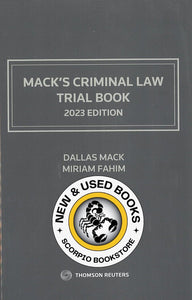 *PRE-ORDER, APPROX 4-6 BUSINESS DAYS* Mack's Criminal Law Trial Book - 2023 Edition by Dallas Mack 9781668714775