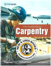 Load image into Gallery viewer, Carpentry 5th Canadian Edition + Student Workbook by Floyd Vogt PKG 9781779545299 *40b