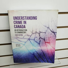 Load image into Gallery viewer, Understanding Crime in Canada 3rd Edition by Neil Boyd 9781774624555 (USED:ACCEPTABLE; water damage, see picture) *133f