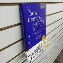 Load image into Gallery viewer, How Brands Grow Part 2 Including Emerging Markets, Services, Durables, B2B and Luxury Brands 2nd edition Revised by Jenni Romaniuk 9780190330026 (USED:LIKENEW) *91b