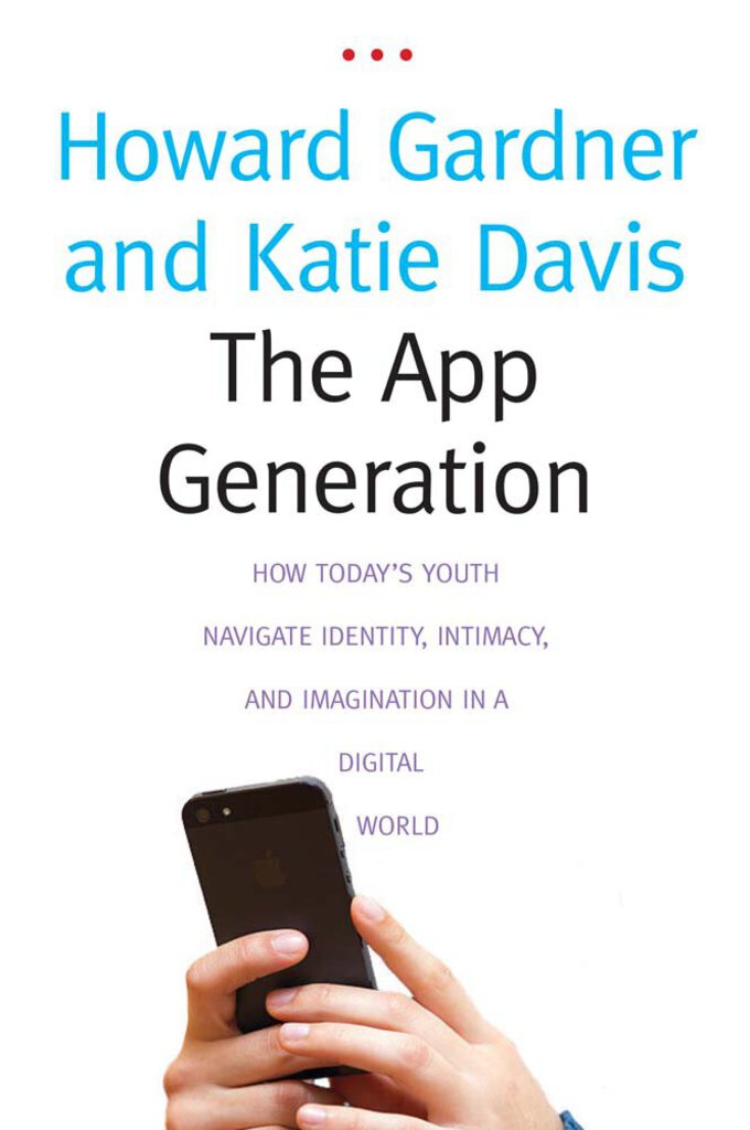 The App Generation How Today's Youth Navigate 1st edition by Howard Gardner 9780300209341 (USED:GOOD) *AVAILABLE FOR NEXT DAY PICK UP* *Z147
