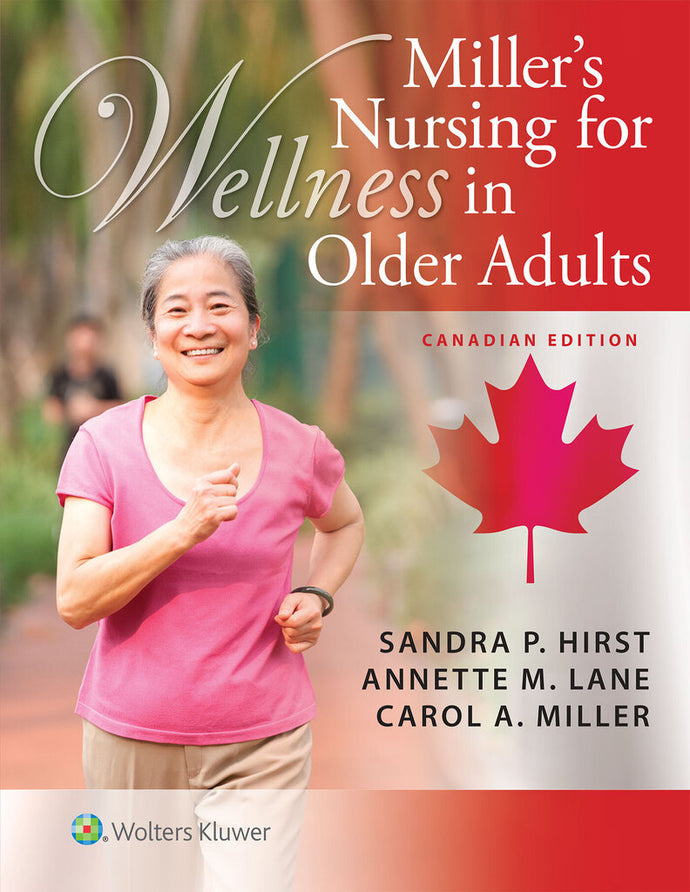 *PRE-ORDER, APPROX 2-3 BUSINESS DAYS* Millers Nursing for Wellness in Older Adults 1st edition by Hirst & Miller 9781451193916 *101g [ZZ]