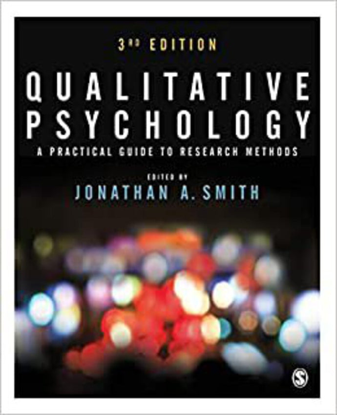 *PRE-ORDER, APPROX 14 BUSINESS DAYS* Qualitative Psychology 3rd edition by Smith 9781446298466 *20abk *FINAL SALE*