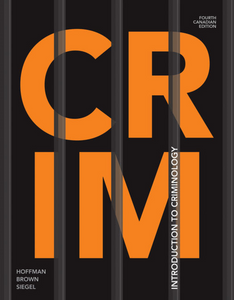 CRIM Introduction to Criminology 4th Canadian edition by Hoffman Brown 9780176913878 *23a