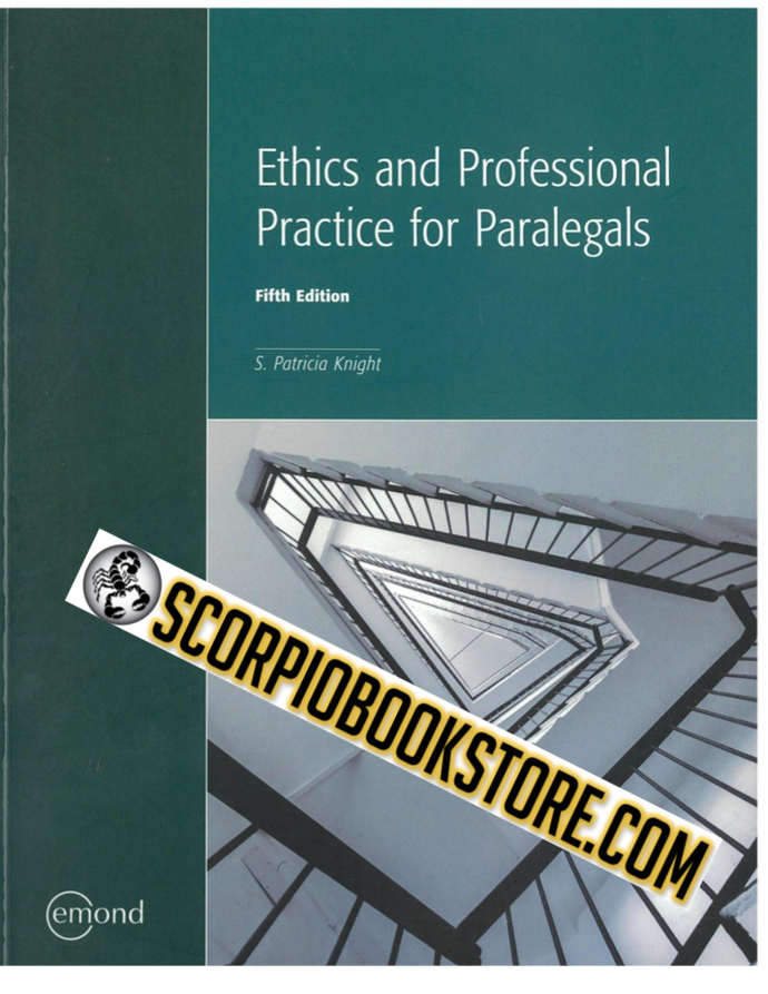 Ethics and Professional Practice for Paralegals 5th Edition by Knight 9781772556445 *136a [ZZ]