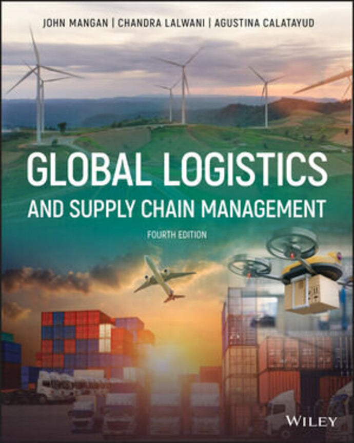 *PRE-ORDER, APPROX 7 BUSINESS DAYS* Global Logistics and Supply Chain Management 4th Edition by John Mangan 9781119702993 *115c