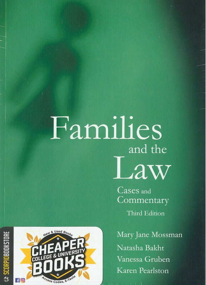 Families and the Law 3rd Edition Cases and Commentary by Mary Jane Mossman 9781553223870 *96h