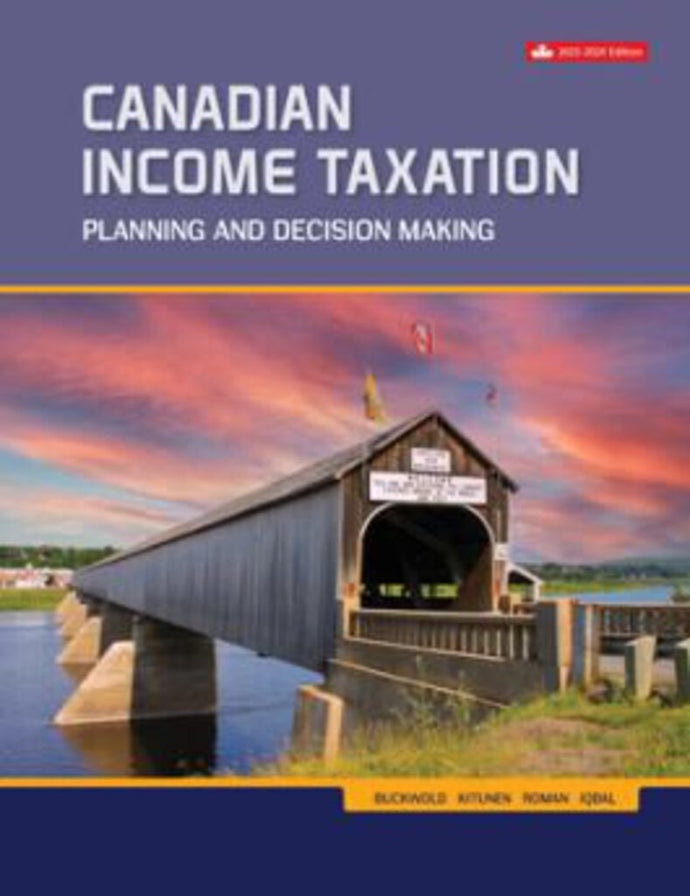Canadian Income Taxation 2023/2024 26th Edition +Connect by William Buckwold PKG 9781265023782 *120e [ZZ]