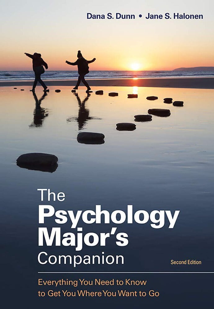 The Psychology Major's Companion 2nd Edition by Dana S. Dunn 9781319191474 *A48 [ZZ]