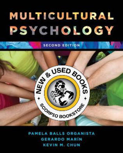 Multicultural Psychology 2nd Edition by Pamela Balls Organista 9781538101117 (USED:VERYGOOD) *AVAILABLE FOR NEXT DAY PICK UP* *T45 *TBC