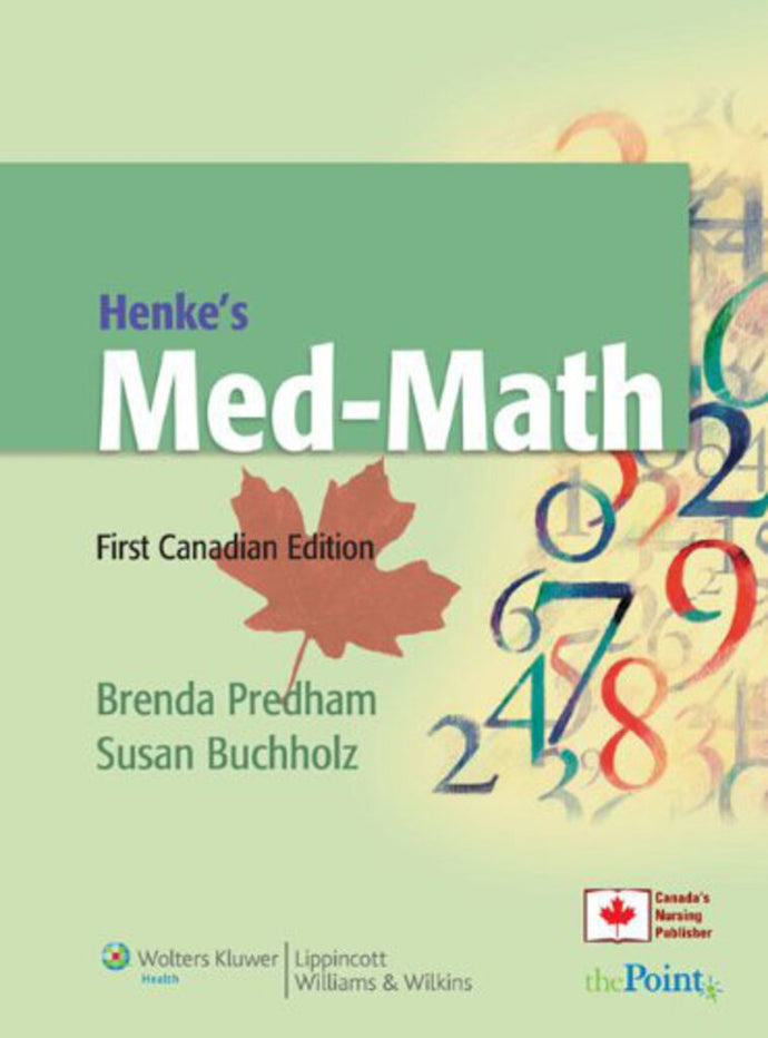 Henke's Med-Math by Brenda Predham 9780781799867 (Used:ACCEPTABLE:shows wear:markings)