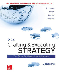 Crafting and Executing Strategy 22nd Edition by Arthur A. Thompson 9781260565935 (USED:ACCEPTABLE;markings) *AVAILABLE FOR NEXT DAY PICK UP* *B33