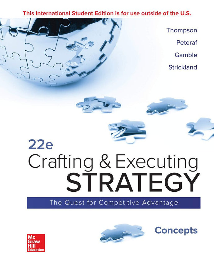 Crafting and Executing Strategy 22nd Edition by Arthur A. Thompson 9781260565935 (USED:GOOD) *122h [ZZ]