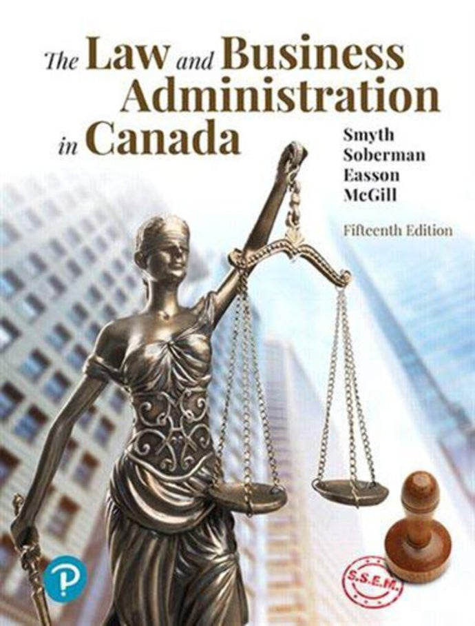 Law and Business Administration in Canada 15th edition by J. E. Smyth 9780134841298 *FINAL SALE*