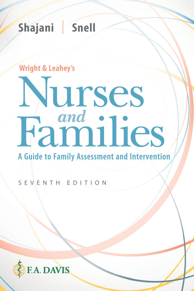 Nurses and Families 7th edition by Zahra Shajani 9780803669628 (USED:GOOD) *AVAILABLE FOR NEXT DAY PICK UP* *C11