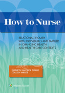How to Nurse Relational Inquiry 1st edition by Doane 9781451190267 (USED:GOOD) *59a
