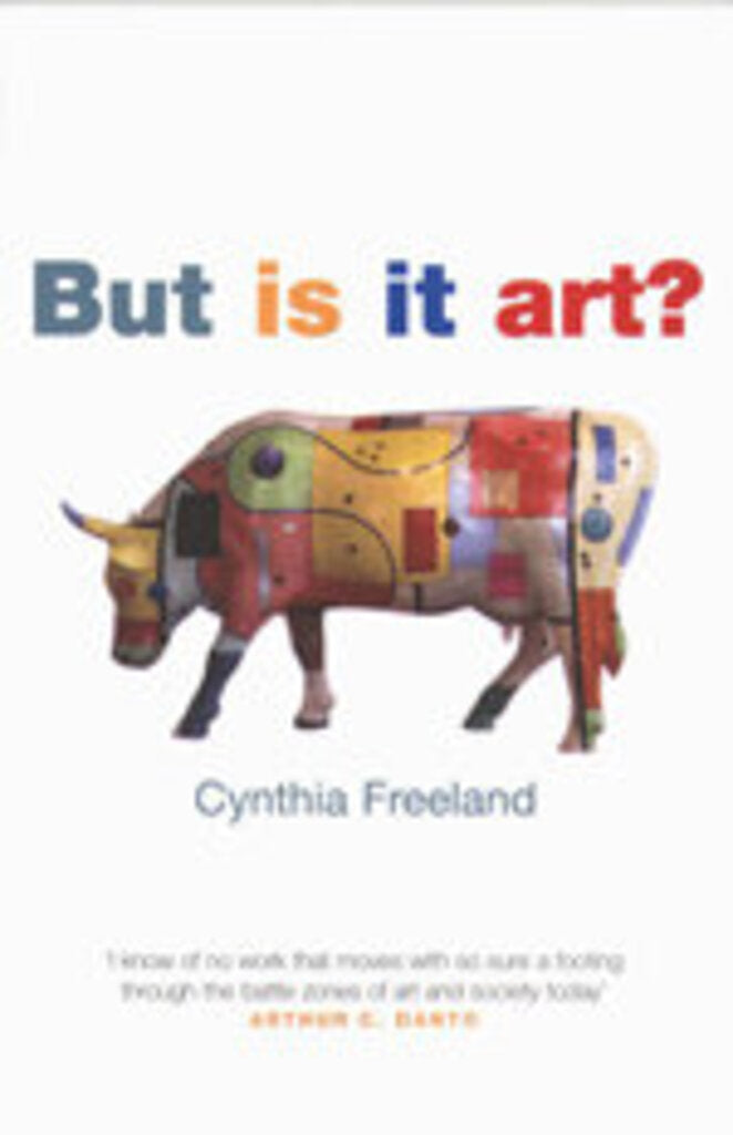 But is It Art by Cynthia Freeland 9780192853677 *DND *90g [ZZ]