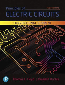 Textbook Principles of Electric Circuits 10th edition by Thomas Floyd 9780134879482 (USED:LIKENEW) *100g