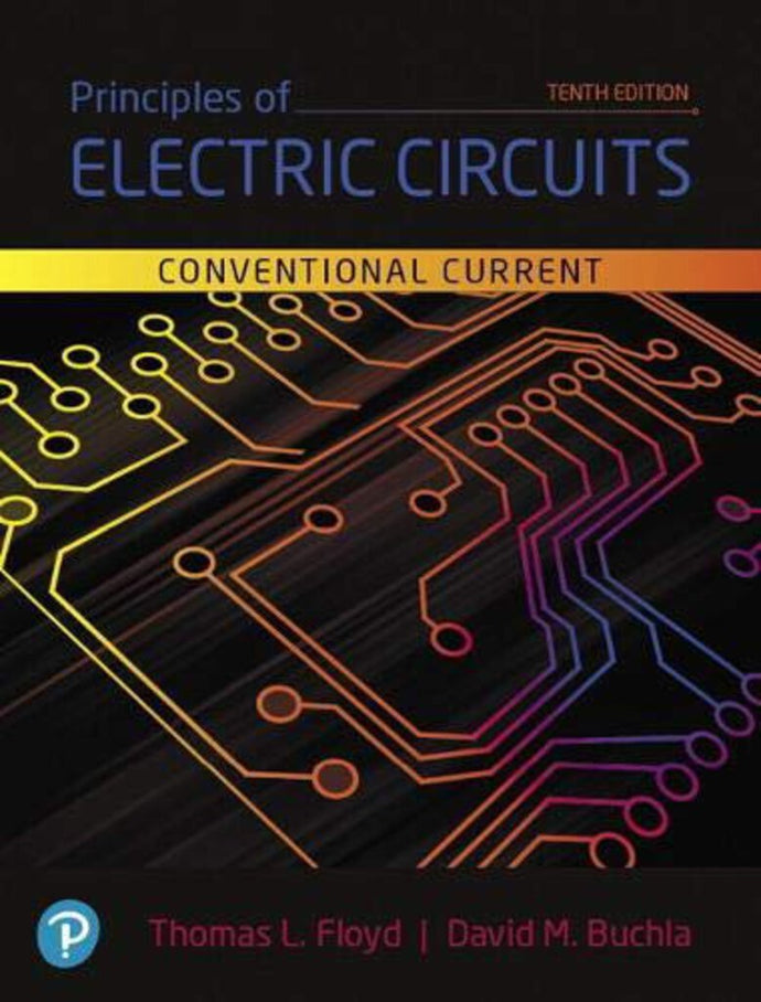 Textbook Principles of Electric Circuits 10th edition by Thomas Floyd 9780134879482 (USED:LIKENEW) *100g