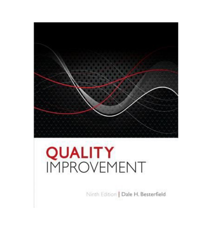 *PRE-ORDER, APPROX 7-14 BUSINESS DAYS, made-on-demand* Quality Improvement 9th edition by Dale H. Besterfield 9780132624411 [ZZ]