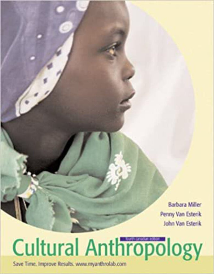 Cultural Anthropology 4th Canadian Edition by Barbara D Miller 9780205577927 (USED:ACCEPTABLE) *98b