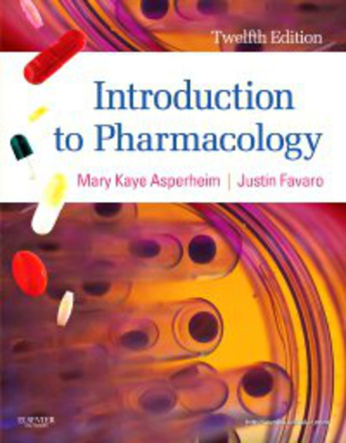*PRE-ORDER, APPROX 2-3 BUSINESS DAYS* Introduction to Pharmacology 12th edition by Asperheim 9781437717068 *79d