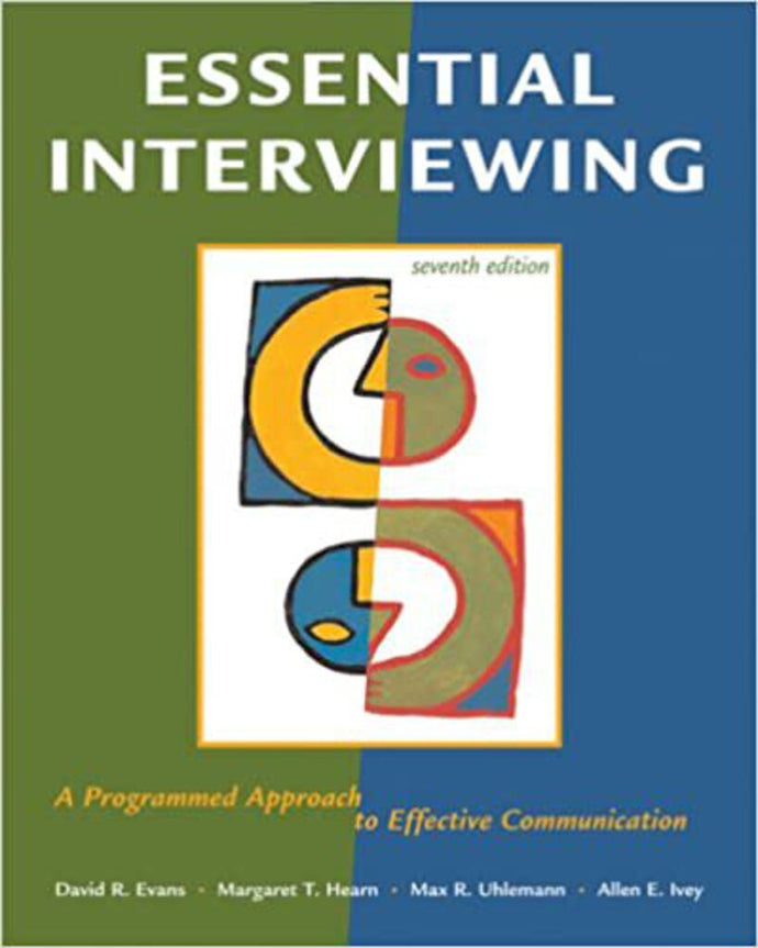 Essential interviewing 7th Edition by David R. Evans 9780495095118 (USED:ACCEPTABLE; highlights, writings, shows wear) *AVAILABLE FOR NEXT DAY PICK UP* *C9