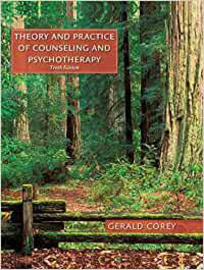*PRE-ORDER, APPROX 4-6 BUSINESS DAYS* Theory and Practice of Counseling and Psychotherapy 10th edition by Gerald Corey 9781305263727 *45c *FINAL SALE*