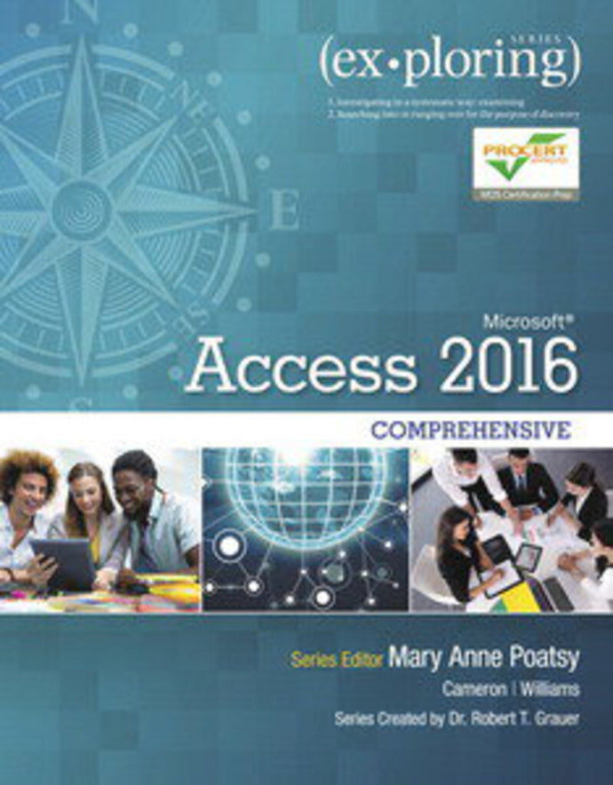Exploring Microsoft Office Access 2016 Comprehensive by Mary Anne Poatsy 9780134479453 (USED:GOOD; minor writing) *AVAILABLE FOR NEXT DAY PICK UP* *w300 [ZZ]
