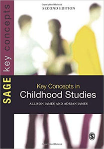 Key Concepts In Childhood Studies 2nd Edition by Allison James and Adrian L James 9781446201909 (USED:GOOD) *37d [ZZ]