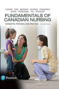 Fundamentals of Canadian Nursing 4th Edition by Kozier, Barbara J. 9780134192703 (USED:ACCEPTABLE; highlights, markings) *BC2
