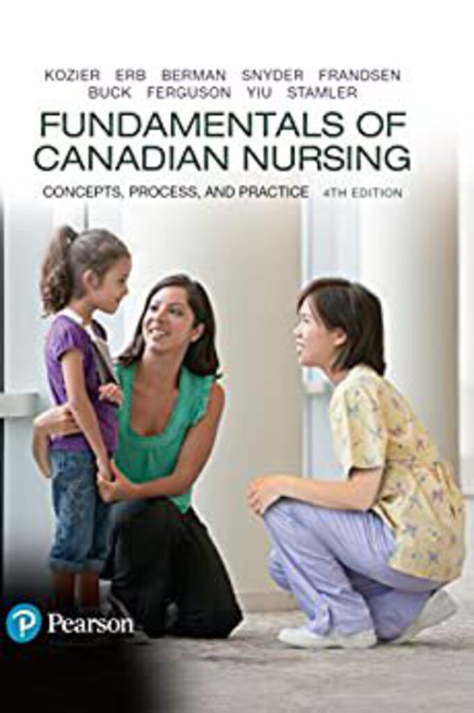 Fundamentals of Canadian Nursing 4th Edition by Kozier, Barbara J. 9780134192703 (USED:ACCEPTABLE; highlights, markings) *BC2