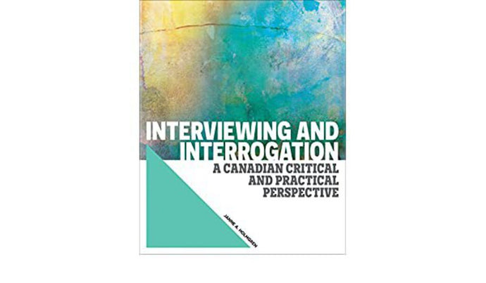 Interviewing and Interrogation by Janne Holmgren 9780176552176 (USED:GOOD:highlights) *59c