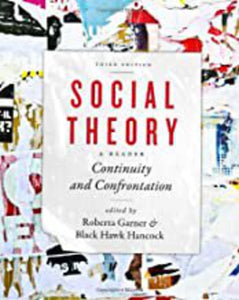 Social Theory: A Reader 3rd Edition by Roberta Garner 9781442606487 (USED:GOOD) *34b [ZZ]