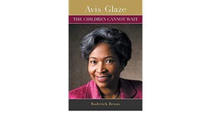Avis Glaze The Children Cannot Wait by Roderick Benns 9781460299821 *D14