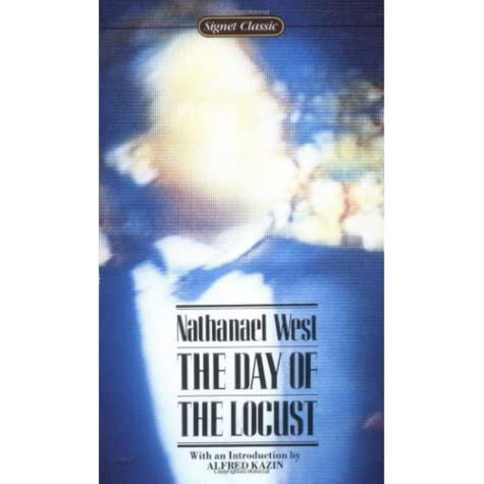 The day of the locust by Nathanel West 9780451523488 (USED:ACCEPTABLE:highlights:writing) *D13