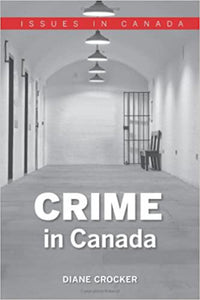 Crime in Canada by Diane Crocker 9780195432473 (USED:GOOD) *AVAILABLE FOR NEXT DAY PICK UP* *Z2 [ZZ]