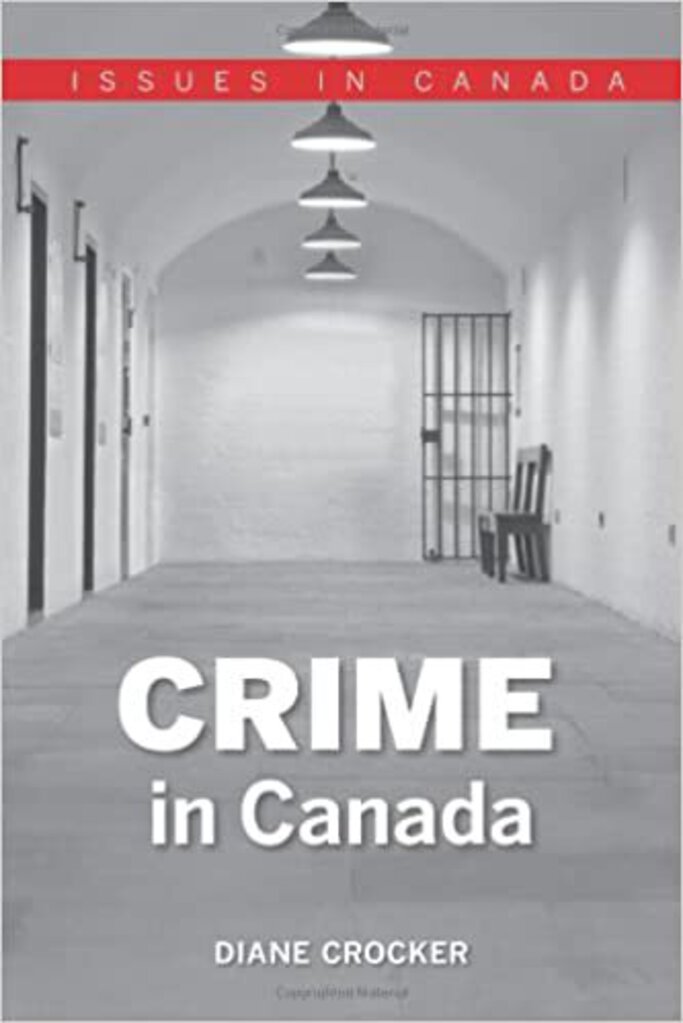 Crime in Canada by Diane Crocker 9780195432473 (USED:GOOD) *AVAILABLE FOR NEXT DAY PICK UP* *Z2 [ZZ]
