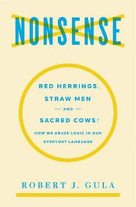 Nonsense by Robert J. Gula 9781604191257 (USED:GOOD) *AVAILABLE FOR NEXT DAY PICK UP* *Z235