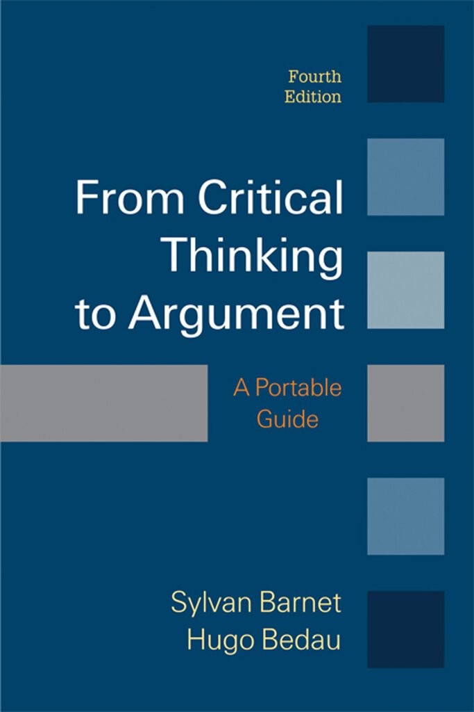 From Critical Thinking to Argument 4th Edition by Sylvan Barnet 9781457649950 (USED:GOOD) *AVAILABLE FOR NEXT DAY PICK UP* *Z37 [ZZ]