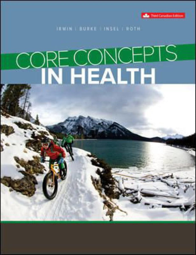 Core Concepts in Health 3rd Canadian edition by Insel 9781259654701 (USED:ACCEPTABLE; highlights) *AVAILABLE FOR NEXT DAY PICK UP* *C20