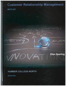 PRI Customer Relationships Management MKTG 207 by Ellen Sparling 9781259939075 (USED:GOOD:minor highlights) *AVAILABLE FOR NEXT DAY PICK UP* *Z254 [ZZ]