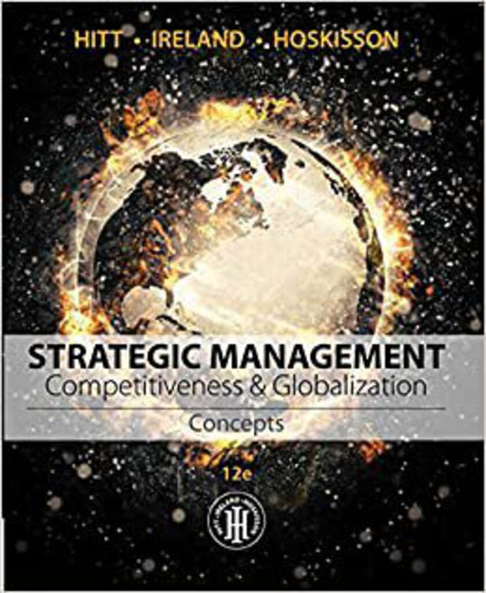 Strategic Management Concepts 12th Edition by Michael Hitt 9781305502208 (USED:GOOD) *AVAILABLE FOR NEXT DAY PICK UP* *Z228