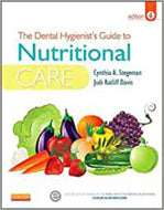 The Dental Hygienist's Guide to Nutritional Care 4th Edition 9781455737659 (USED:GOOD) *71a