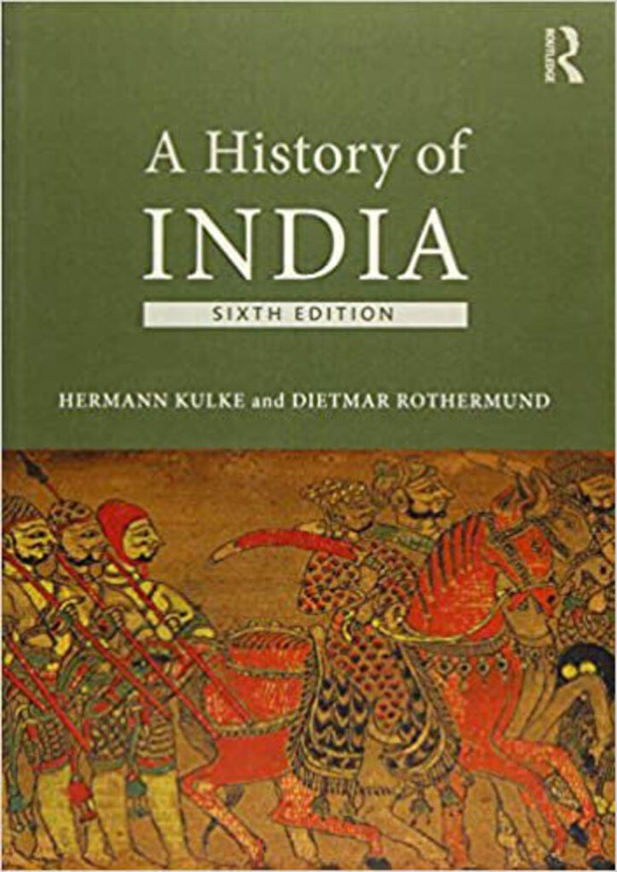 *PRE-ORDER, APPROX 3-5 BUSINESS DAYS, print-on-demand* A history of India 6th Edition by Kulke 9781138961159