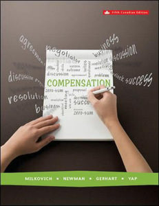 Compensation 5th Edition by George T. Milkovich 9781259086878 (USED:GOOD) *AVAILABLE FOR NEXT DAY PICK UP* *C5