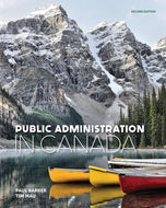Public Administration in Canada 2nd edition by Paul Barker 9780176502393 (USED:VERYGOOD) *62g