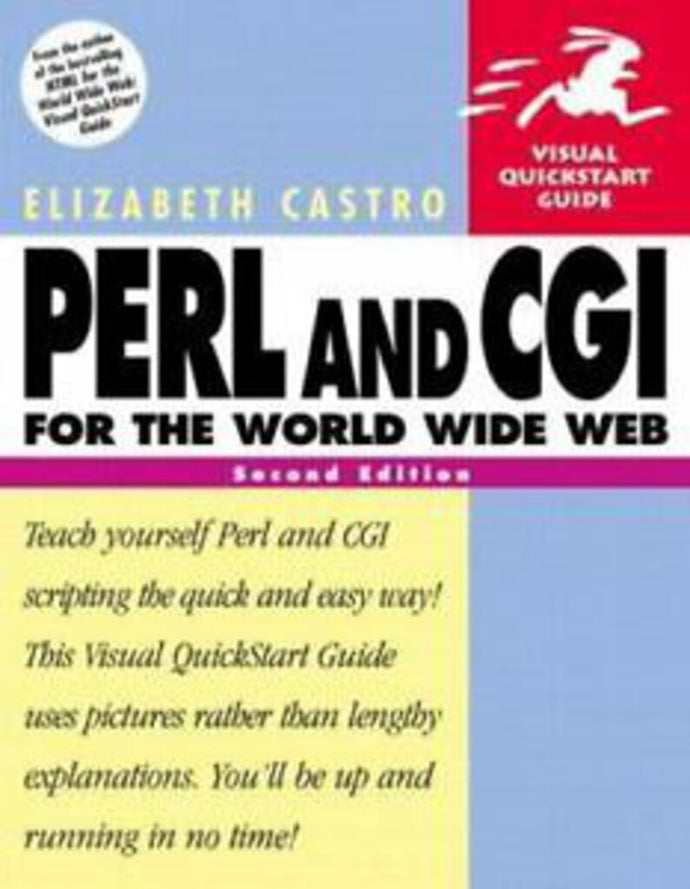 Perl and CGI for the World Wide Web 2nd Edition by Elizabeth Castro 9780201735680 (USED:ACCEPTABLE,shows wear) *D28